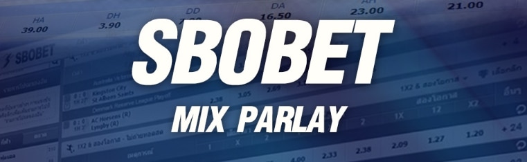 Judi Bola SBOBET Mix Parlay